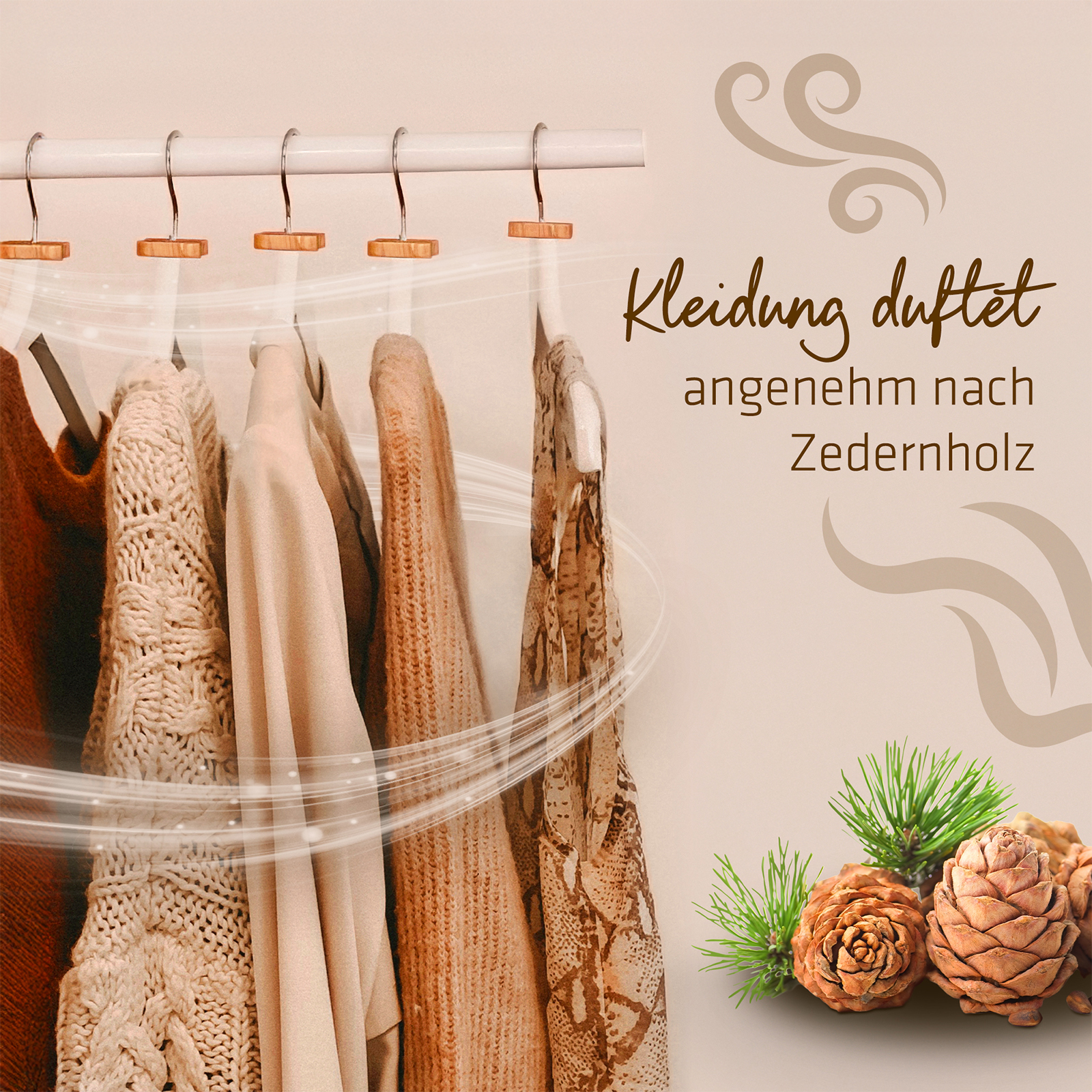 Angenehmer Nebeneffekt.: Die Kleidung riecht angenehm nach Zedernholz